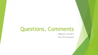 MBA 673: Fall 2013 Prof. PV Viswanath - Questions & Comments