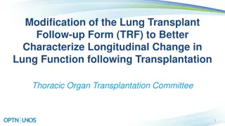 Enhancing Lung Transplant Follow-up for Improved Graft Function Analysis
