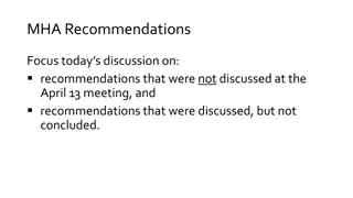 MHA Recommendations Discussions Today