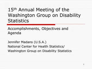 Washington Group on Disability Statistics: Achievements and Objectives