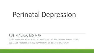 Perinatal Depression: Diagnosis, Prevalence, Risk Factors