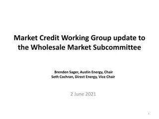 Market Credit Working Group update to  the Wholesale Market Subcommittee