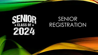 Senior Registration Overview