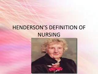 Virginia Henderson's Definition of Nursing and Basic Needs