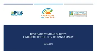 Beverage Vending Survey Findings in Santa Maria 2017