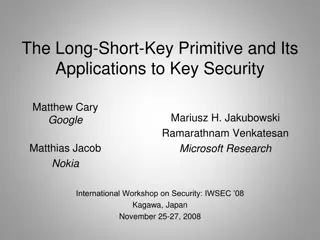 The Long-Short-Key Primitive and Its Applications to Key Security