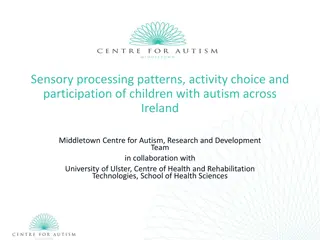 Sensory Processing Patterns and Activity Choices of Children with Autism in Ireland