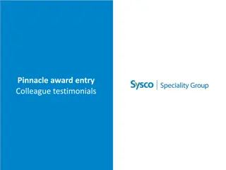 Pinnacle award entry Colleague testimonials