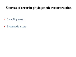 Sources of error in phylogenetic reconstruction
