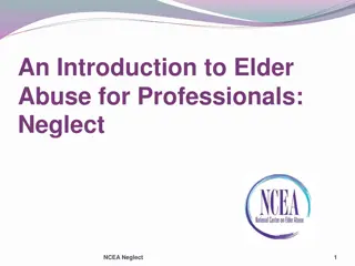 An Introduction to Elder Abuse for Professionals: Neglect