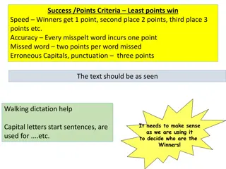 Winning Criteria and Dictation Challenge Guidelines
