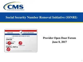 SSNRI Program Goals - Decreasing Medicare Beneficiary Vulnerability