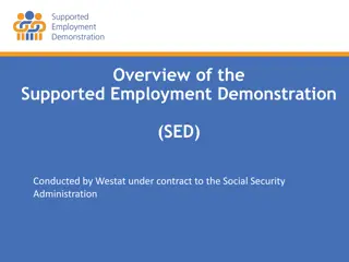 Overview of Supported Employment Demonstration 2017
