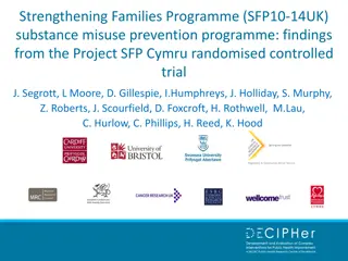 SFP10-14UK Programme: Project SFP Cymru Trial Findings