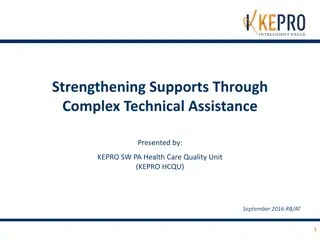 Strengthening Supports Through  Complex Technical Assistance