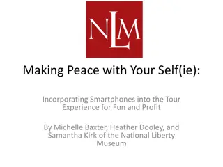 Incorporating Smartphones for Engaging Museum Tours