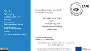 TPM3 SAFE Streaming Approaches for Europe Meeting