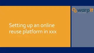 Setting Up an Online Reuse Platform in XXX