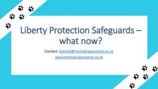 Liberty Protection Safeguards Update