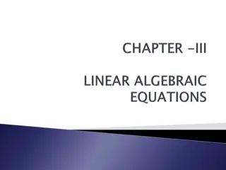 Linear Algebraic Equations - Solving Methods