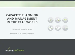 CAPACITY PLANNING  AND MANAGEMENT  IN THE REAL WORLD