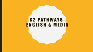 S2 PATHWAYS- ENGLISH & MEDIA