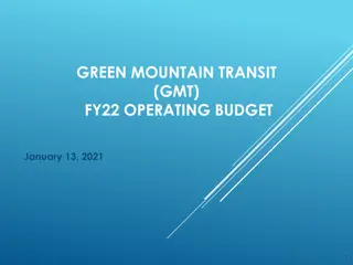 Green Mountain Transit (GMT) FY22 Operating Budget Overview