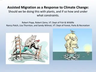 Assisted Migration as a Climate Change Response: Plant Actions & Constraints