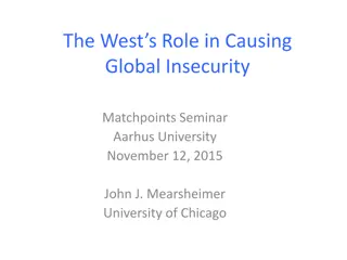 The West's Role in Global Insecurity
