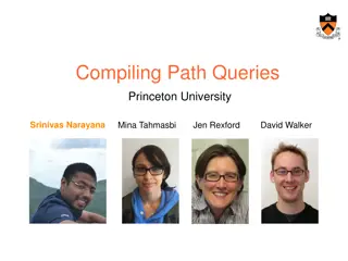 Compiling Path Queries at Princeton University