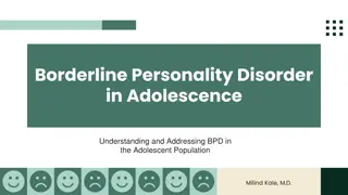 Borderline Personality Disorder in Adolescence - Overview and Insights