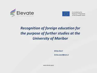 Recognition of Foreign Education for Further Studies at University of Maribor