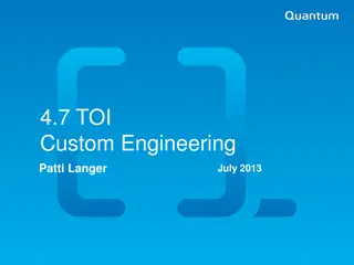 4.7 TOI Custom Engineering