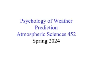 Psychology of Weather Prediction - Crucial Psychological Elements
