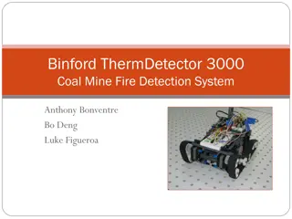 Binford ThermDetector 3000: Coal Mine Fire Detection System
