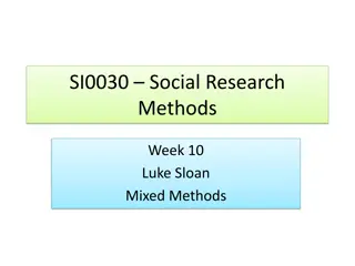 Mixed Methods in Social Research