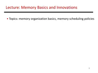 Lecture: Memory Basics and Innovations