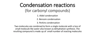 Condensation reactions