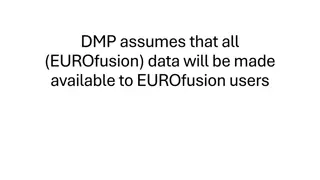 EUROfusion Data Availability Assumptions