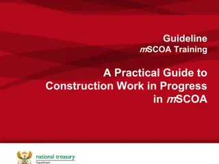 Practical Guide to Construction Work in Progress in mSCOA