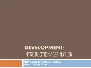 Development: The Pursuit of Nation's Growth and Advancement