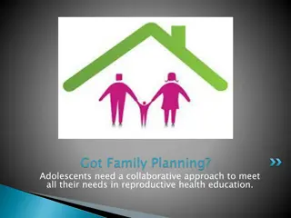 Adolescent Family Planning and Reproductive Health Education