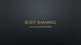 BODY SHAMING