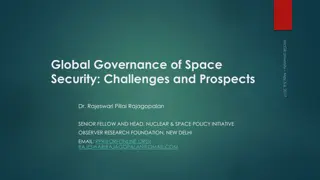 Global Governance of Space Security: Challenges and Prospects