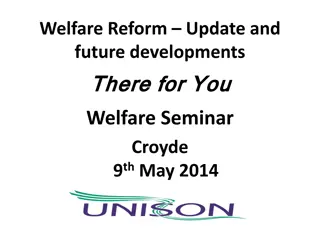 Key Welfare Reforms and Future Developments