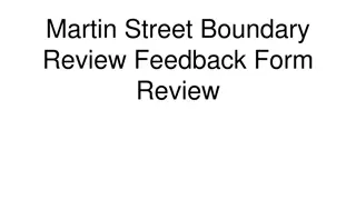 Feedback on Martin Street Boundary Review