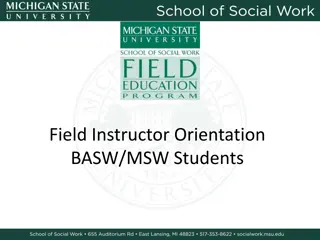 Field Instructor Orientation BASW/MSW Students