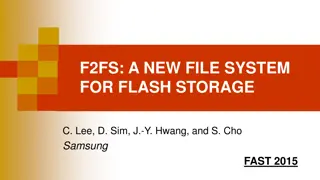 F2FS: A NEW FILE SYSTEM FOR FLASH STORAGE