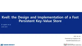 Fast Persistent Key-Value Store Design