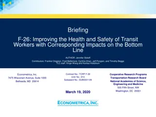 Improving Health and Safety of Transit Workers: Impactful Insights